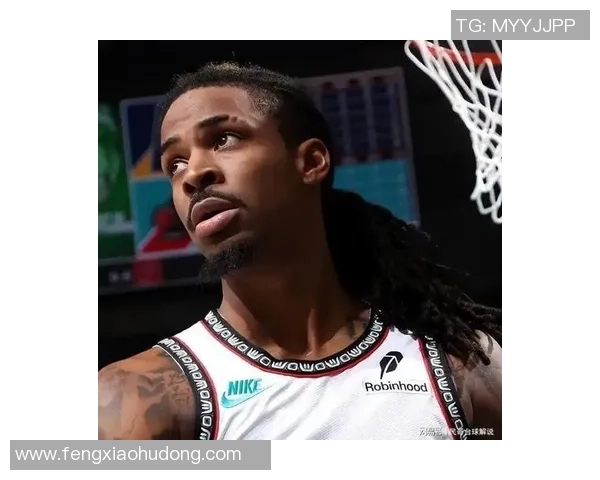 贾莫兰特的篮球之路:从天才新秀到全明星的成长历程