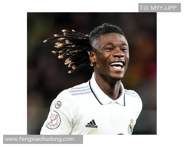 卡马文加的崛起与未来潜力解析：年轻天才如何改变足球格局