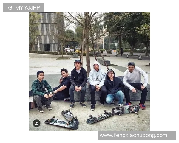 杭州滑板队的节奏变化与表现分析探讨滑板文化的未来发展方向